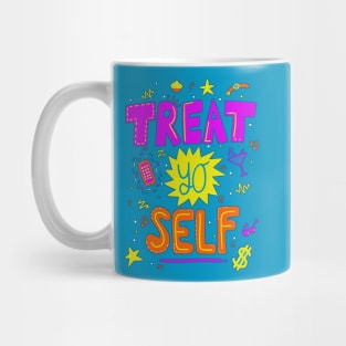 Treat yo self Mug